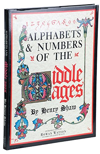 Beispielbild fr Alphabets & Numbers Of the Middle Ages zum Verkauf von Project HOME Books