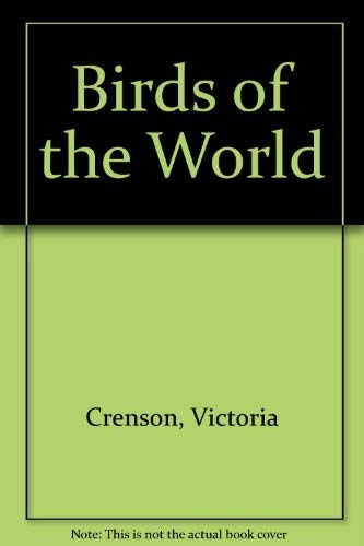 Beispielbild fr Birds Of The World zum Verkauf von Wonder Book