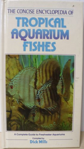 Imagen de archivo de Concise Encyclopedia Of Tropical Aquarium a la venta por Wonder Book