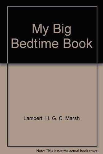 Stock image for My Big Bedtime Book for sale by Wonder Book