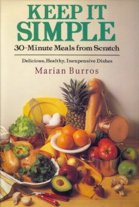 Beispielbild fr Keep It Simple: 30-Minute Meals from Scratch zum Verkauf von Wonder Book