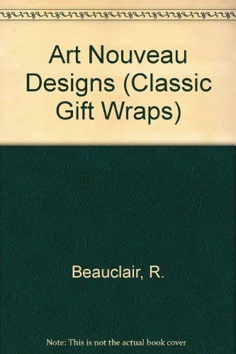 Imagen de archivo de Art Nouveau Designs Classic Gift Wrap (Classic Gift Wrapping Paper) a la venta por HPB-Emerald