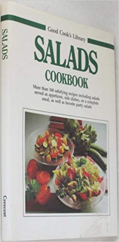 Stock image for Salads Cookbook: Good Cooks Lib (Good Cooks Library) for sale by Wonder Book