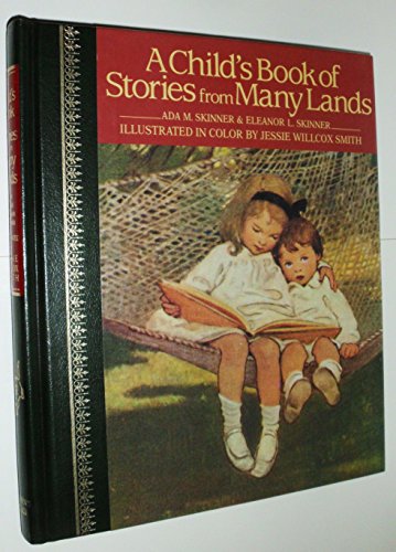 Beispielbild fr A Child's Book of Stories from Many Lands zum Verkauf von SecondSale