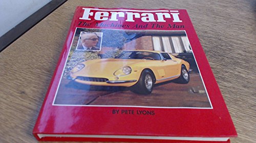 Stock image for Ferrari: The Man and His Machines for sale by Rob the Book Man