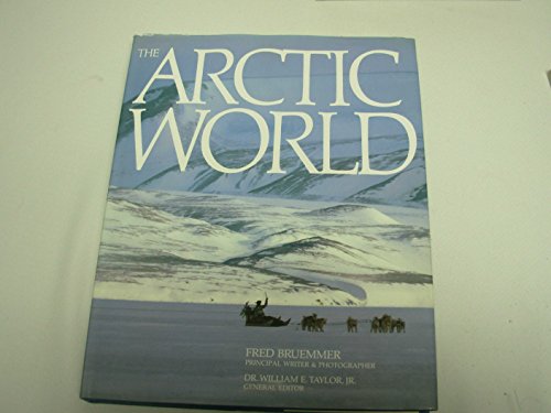 Stock image for THE ARCTIC WORLD. for sale by Hay Cinema Bookshop Limited