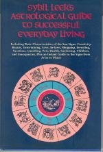 9780517676646: Sybil Leeks Astrological Guide to Successful Everyday Living