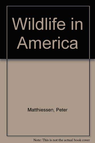 9780517676899: Wildlife In America: Revised Updated
