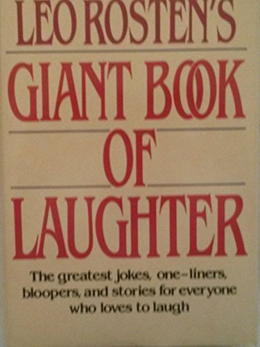 Imagen de archivo de Leo Rosten's Giant Book of Laugh a la venta por HPB-Emerald
