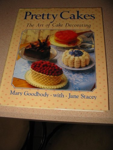 Beispielbild fr Pretty Cakes: The Art of Cake Decorating zum Verkauf von Wonder Book