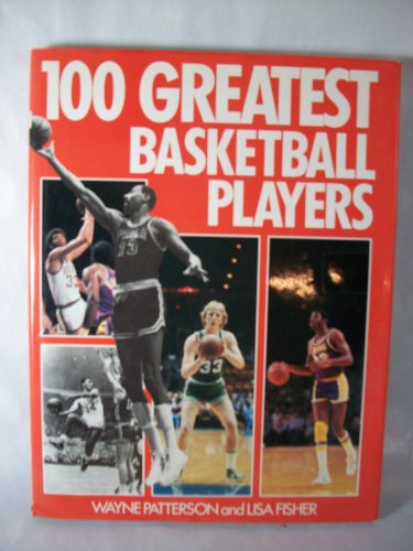 Beispielbild fr 100 Greatest Basketball Players zum Verkauf von HPB Inc.