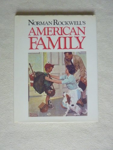 Imagen de archivo de Norman Rockwell's American Family a la venta por Half Price Books Inc.
