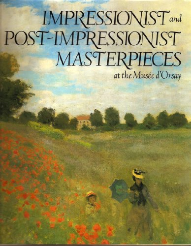 Imagen de archivo de Impressionist and Post-Impressionist Masterpieces at the Musee D'Orsay a la venta por WorldofBooks