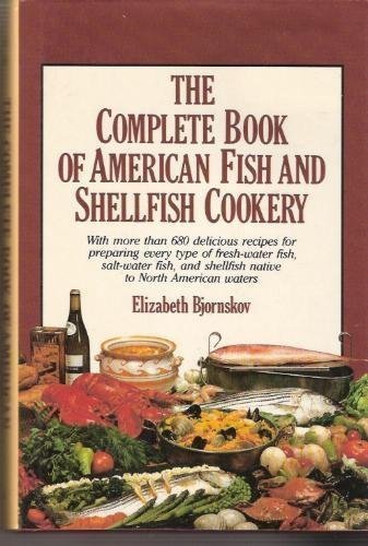 Stock image for Complete Book of American Fish and Shellfish Cookery for sale by BookHolders