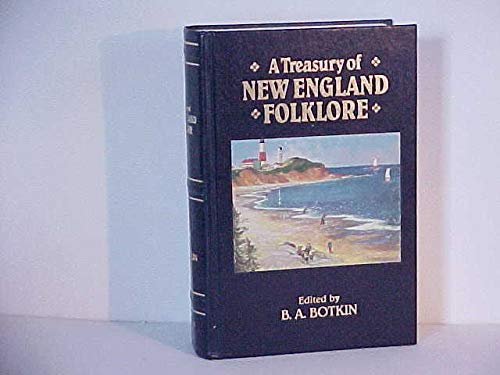 9780517679777: A Treasury of New England Folklore