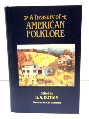 9780517679784: Treasury of American Folklore: Deluxe Edition