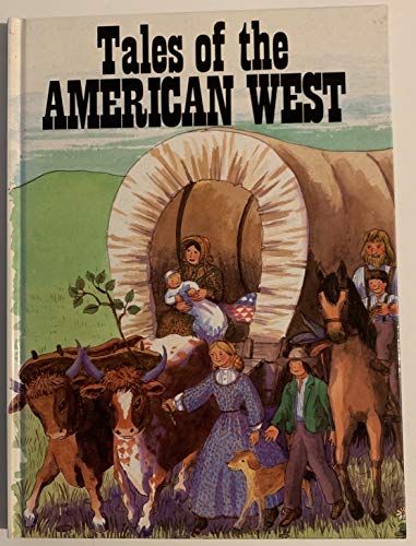 Imagen de archivo de Tales of the American West a la venta por Wonder Book