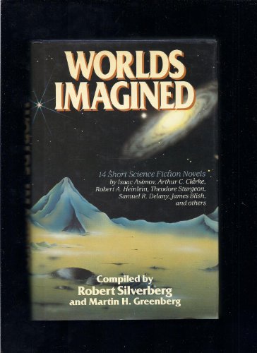 Worlds Imagined: 14 Short Science Fiction (9780517680292) by Silverberg, Robert