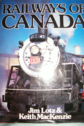 Stock image for Railways of Canada for sale by Better World Books