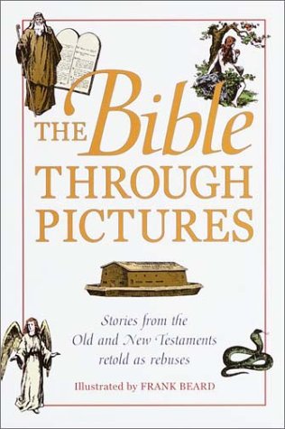 9780517682388: The Bible Through Pictures: The Choicest Passages of God's Word