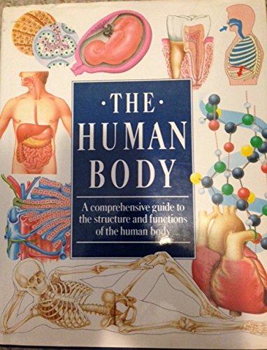 9780517686089: The Human Body: A Comprehensive Guide to the Structure and Functions of the Human Body