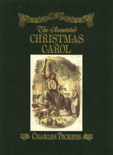 Beispielbild fr The Annotated Christmas Carol zum Verkauf von Half Price Books Inc.