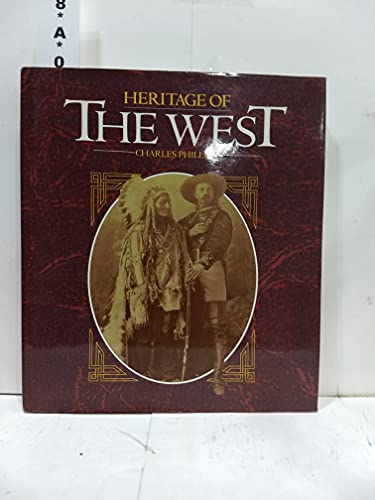 Heritage of the West (9780517689073) by Phillips, Charles