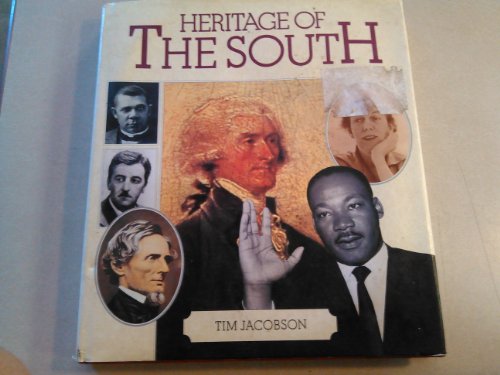 Heritage of the South - Jacobson, Timothy