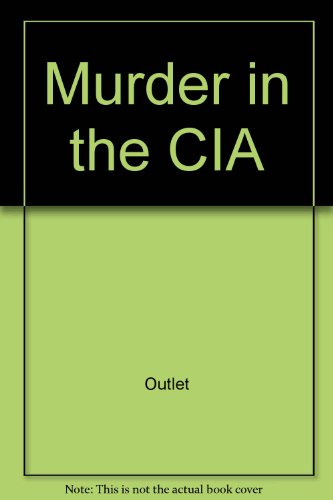 9780517689776: Murder in the CIA