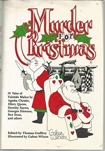 Beispielbild fr Murder for Christmas: 26 Tales of Seasonal Malice zum Verkauf von Wonder Book