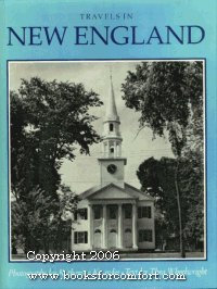 Travels in New England: Based on Timothy Dwight's Travels in New-England and New-York