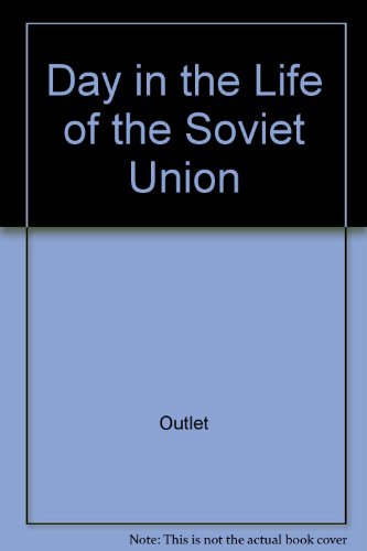 Stock image for A Day in the Life of the Soviet Union for sale by ThriftBooks-Atlanta