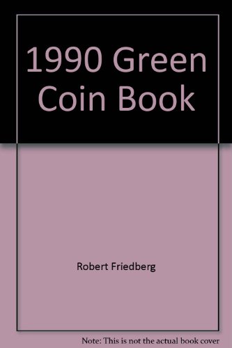 Imagen de archivo de 1990 Green Coin Book a la venta por SecondSale