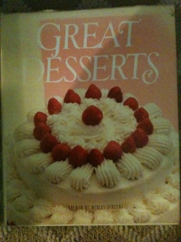 Great Desserts - A true first edition of this new Classic Dessert cook book, published and bound ...