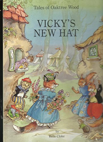 9780517691243: Vicky's New Hat (Tales of Oaktree Wood)