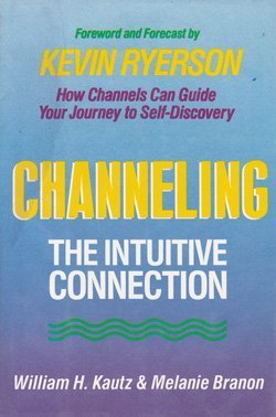 9780517692462: Channeling: The Intuitive Connection