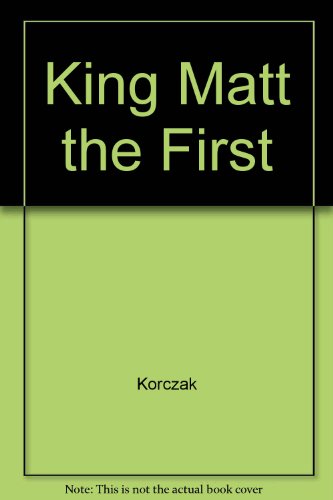 9780517693087: King Matt the First