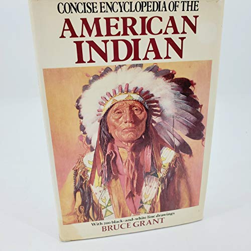 Beispielbild fr Concise Encyclopedia of the American Indian zum Verkauf von Once Upon A Time Books