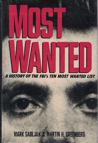 Stock image for Most Wanted: Hist of FBI 10 Mos for sale by ThriftBooks-Dallas