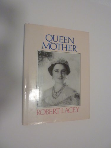 Queen Mother (9780517693469) by Lacey, Robert