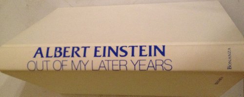 Out of my Later Years - Einstein, Albert