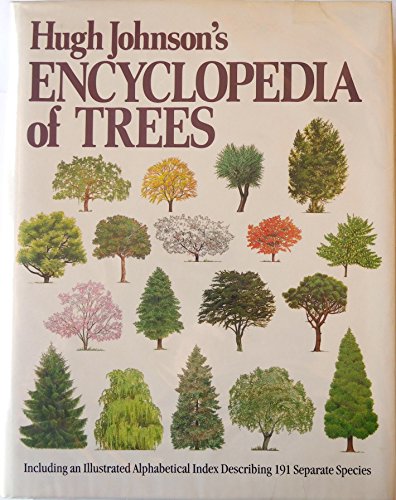 9780517695012: Hugh Johnson's Encyclopedia of Trees