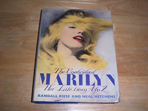 Imagen de archivo de The Unabridged Marilyn: Her Life From A to Z a la venta por HPB-Emerald