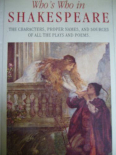 Imagen de archivo de Who's Who in Shakespeare a la venta por The Unskoolbookshop