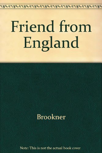 A Friend From England (9780517699232) by Brookner, Anita