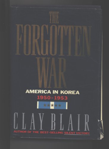 9780517699300: Forgotten War: America in Korea 1950-1953