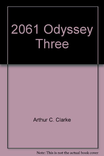 Imagen de archivo de 2061 Odyssey Three a la venta por HPB-Ruby