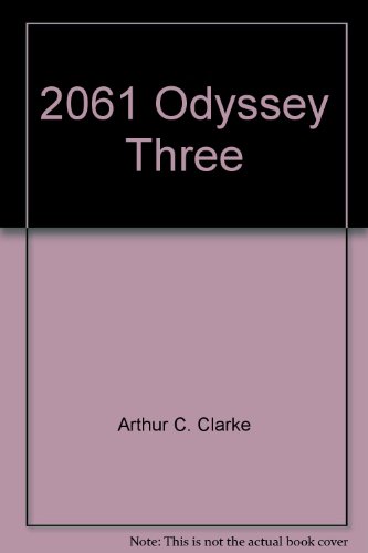 2061 Odyssey Three (9780517699508) by Clarke, Arthur C.