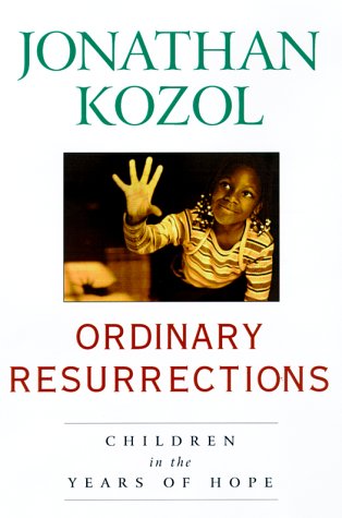9780517700006: Ordinary Resurrections: Children in the Years of Hope
