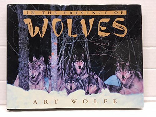 Beispielbild fr In the Presence of Wolves. zum Verkauf von Buchhandlung&Antiquariat Arnold Pascher